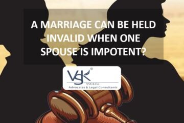 A Marriage Can Be Held Invalid When One Spouse Is Impotent